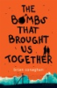 The_bombs_that_brought_us_together