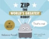 Zip__the_world_s_greatest_robot