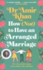 HOW__NOT__TO_HAVE_AN_ARRANGED_MARRIAGE