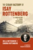 The_cigar_factory_of_Isay_Rottenberg