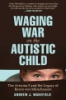 Waging_war_on_the_autistic_child