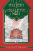 The_mystery_of_Mistletoe_Hall