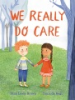 We_really_do_care