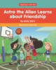 Astro_the_Alien_learns_about_friendship