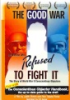 The_good_war_and_those_who_refused_to_fight_it