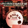 Macca to Mecca! by Little Steven and the Disciples of Soul