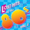 Lost Hits of the 80's Vol. 2 by Sly Fox