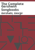 The_complete_Gershwin_songbooks