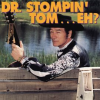 Dr__Stompin__Tom__Eh____