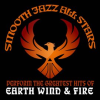 Smooth_Jazz_All_Stars_Perform_The_Greatest_Hits_Of_Earth_Wind_And_Fire
