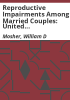 Reproductive_impairments_among_married_couples