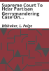 Supreme_Court_to_hear_partisan_gerrymandering_case_on_October_3