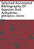 Selected_annotated_bibliography_of_gypsum_and_anhydrite_in_the_United_States_and_Puerto_Rico