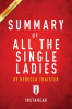 Summary_of_All_the_Single_Ladies