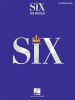 Six__The_Musical_-_Easy_Piano_Selections