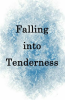 Falling_into_Tenderness