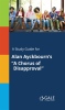 A_Study_Guide_For_Alan_Ayckbourn_s__A_Chorus_Of_Disapproval_