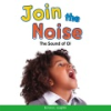 Join the noise by Laughlin, Kara L