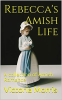 Rebecca_s_Amish_Life__A_Collection_of_Amish_Romance