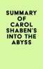 Summary_of_Carol_Shaben_s_Into_the_Abyss