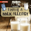 I_Have_a_Milk_Allergy