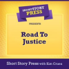 Short_Story_Press_Presents_Road_to_Justice