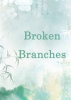 Broken_Branches