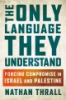 The_only_language_they_understand