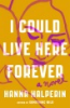 I_could_live_here_forever