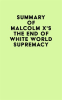 Summary_of_Malcolm_X_s_The_End_of_White_World_Supremacy