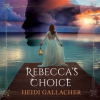 Rebecca_s_Choice