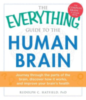 The_everything_guide_to_the_human_brain