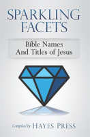 Sparkling_Facets__Bible_Names_and_Titles_of_Jesus