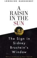 A_raisin_in_the_sun__and___The_sign_in_Sidney_Brustein_s_window