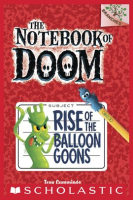 Rise_of_the_Balloon_Goons__A_Branches_Book__The_Notebook_of_Doom__1_