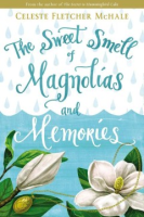 The_sweet_smell_of_magnolia_and_memories