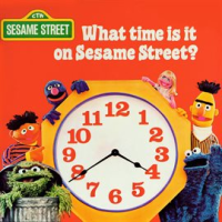 Sesame_Street__What_Time_Is_It_On_Sesame_Street_