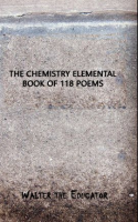 The_Chemistry_Elemental_Book_of_118_Poems