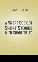 A_Short_Book_of_Short_Stories_with_Short_Titles