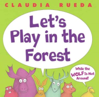 Let_s_play_in_the_forest_while_the_wolf_is_not_around