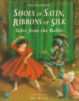 Shoes_of_satin__ribbons_of_silk__tales_from_the_ballet
