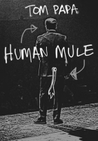 Tom_Papa__Human_Mule