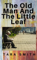 The_Old_Man_And_The_Little_Leaf