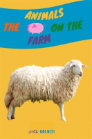 The_Animals_on_the_Farm__Explain_Interesting_and_Fun_Facts_about_Animals_to_Your_Child