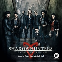 Shadowhunters__The_Mortal_Instruments__Original_Television_Series_Soundtrack_