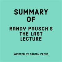 Summary_of_Randy_Pausch_s_The_Last_Lecture