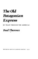 The_old_Patagonian_express