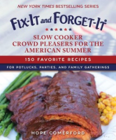Fix-it_and_forget-it_slow_cooker_crowd_pleasers_for_the_American_summer