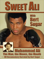 Muhammad_Ali___Bert_Sugar_-_Sweet_Ali_With_Bert_Sugar