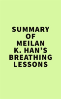 Summary_of_Meilan_K__Han_s_Breathing_Lessons